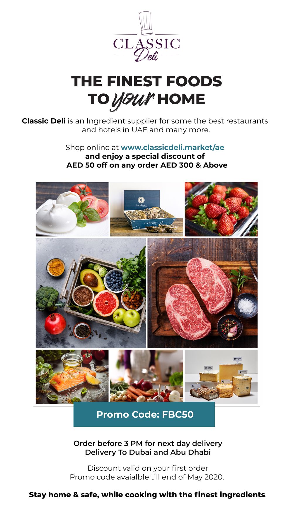 Get AED50 off on any order AED 300 and above with Classic Deli CCI